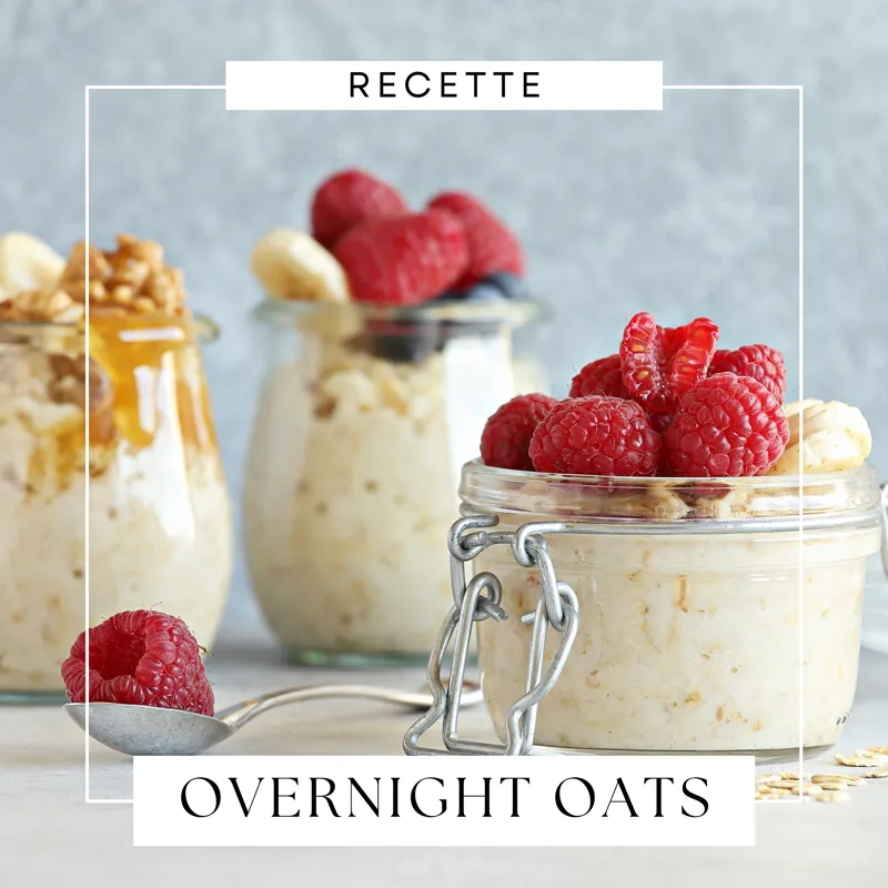 Recettte : Overnight Oats Express – Flocons d’Avoine Trempés